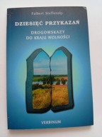 Dziesięć przykazań Drogowskazy do kraju wolności Fulbert Steffensky