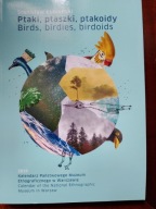 Ptaki ptaszki ptakoidy. Birds, birdies, birdoids. Stanisław Łubieński