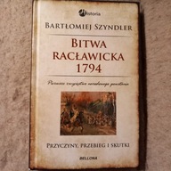 Bitwa racławicka 1794 Bartłomiej Szyndler