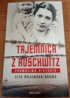 Tajemnica z Auschwitz Nina Majewska-Brown