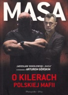 Masa o kilerach polskiej mafii Artur Górski