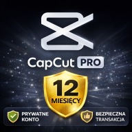 CAPCUT PRO | 12 MIESIĄC | 360 DNI