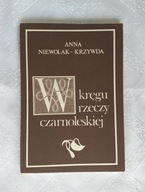 W KRĘGU RZECZY CZARNOLESKIEJ - A. NIEWOLAK-KRZYWDA