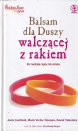 Balsam dla Duszy walczącej z rakiem Praca zbiorowa