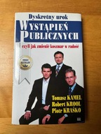 T.Kamel, R.Krool, P.Kraśko - Dyskretny urok wystąpień publicznych