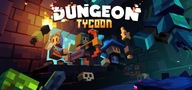 Dungeon Tycoon klucz steam