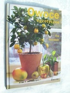 OWOCE EGZOTYCZNE - EVA RONNBLOM