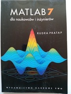 MATLAB 7 dla naukowców i inżynierów Rudra Pratap