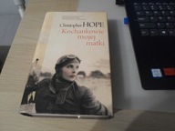 Kochankowie mojej matki Hope Christopher