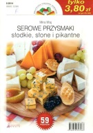 Serowe przysmaki słodkie słone i pikantne