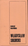 Władysław Sikorski Roman Wapiński bdb