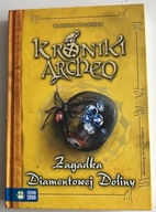 Agnieszka Stelmaszyk Kroniki Archeo Zagadka Diamentowej Doliny