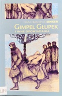 Gimpel Głupek i inne opowiadania - Isaac Bashevis Singer