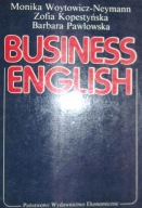 BUSINESS ENGLISH M. Woytowicz-Neymann, Z. Korestyńska, B. Pawłowska