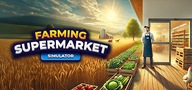 Farming & Supermarket Simulator