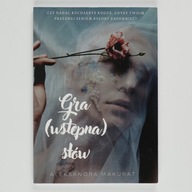 Gra wstępna słów Aleksandra Makurat autograf