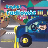 Szybki radiowóz Anna Wiśniewska