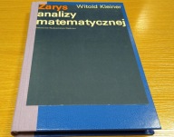 Zarys analizy matematycznej Witold Kleiner Twarda