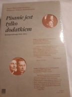 PISANIE JEST TYLKO DODATKIEM PORĘBSCY RÓŻEWICZOWIE KORESPONDENCJA1946-2011