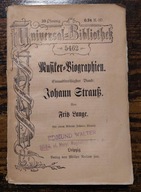 Universal Bibliothek 5462: Johann Strauss, Lange, 1912