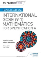 International GCSE (9-1) MATHEMATICS for specification A My Revision Notes