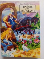 BAŚNIE NAD BAŚNIAMI Hans Christian Andersen