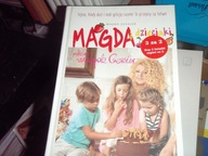 MAGDA GESSLER i dzieciaki 70 przepisów na wspólne rodzinne gotowanie