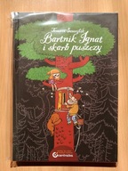 Bartnik Ignat i skarb puszczy
