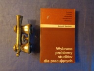 Wybrane problemy studiów dla pracujących Ludwik Bandura Rok wydania: 1974