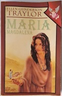 Maria Magdalena - Ellen Gunderson Traylor