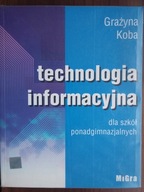 Technologia informacyjna dla szkół ponadgim. Koba