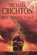 Pod piracką flagą Michael Crichton