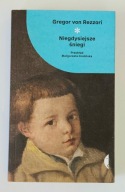 Gregor von Rezzori NIEGDYSIEJSZE ŚNIEGI