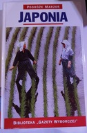 Podróże marzeń JAPONIA nowa, gruba, pięknie ilustrowana, twarda okładka