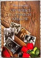 Opowieści z czterech kręgów - Felicja Konarska