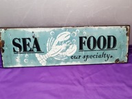 szyld tablica reklamowa blacha SEA FOOD our speciality 48,5/15cm