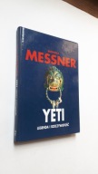 YETI LEGENDA I RZECZYWISTOSC - Reinhold Messner