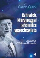 Człowiek, który poznał tajemnice wszechświata: opowieść ksiazka