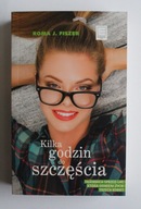 Kilka godzin do szczęścia - Roma J. Fiszer
