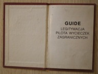 GUIDE - LEGITYMACJA PILOTA WYCIECZEK ZAGRANICZNYCH, WARSZAWA 1994 rok