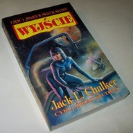 CZĘŚĆ I WOJEN W ŚWIECIE STUDNI "WYJŚCIE" Jack L. Chalker