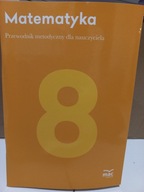 Matematyka przewodnik metodyczny dla nauczyciela ,MAC, klasa 8