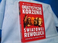 KRAJSKI OKULTYSTYCZNE KORZENIE ŚWIATOWEJ REWOLUCJI MARKS LENIN STAN BDB-