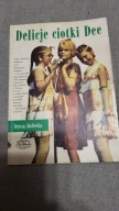 Delicje ciotki Dee T.Hołówka