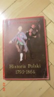 Jerzy Pilikowski - Historia Polski 1795-1864