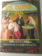 Jak usunąć ból Stanisław Leśny