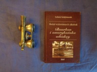 BOURBON I AMERYKAŃSKA WHISKEY Ł. GOŁĘBIEWSKI