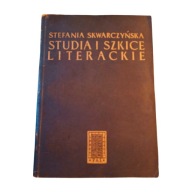 Stefania Skwarczyńska - Studia i szkice literackie. PAX 1953. Wyd. I.