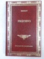 PRÓCHNO - WACŁAW BERENT - BIBLIOTEKA KLASYKI - NOWA ! ZAFOLIOWANA!