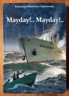 Mayday!... Mayday!... Krystyna Obolewicz-Dąbrowska